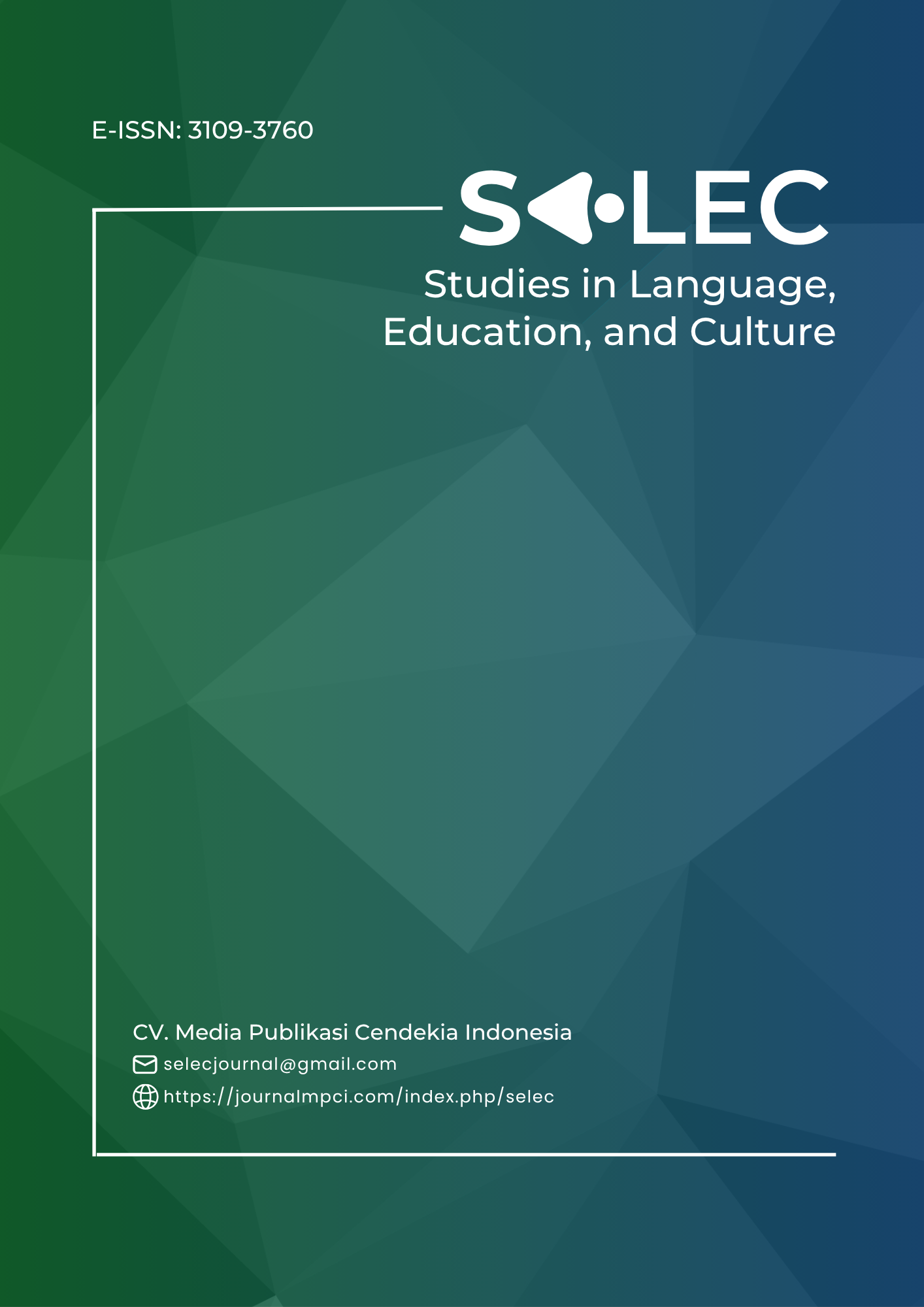 					View Vol. 1 No. 2 (2025): Studies in Language, Education, and Culture (SeLEC)
				